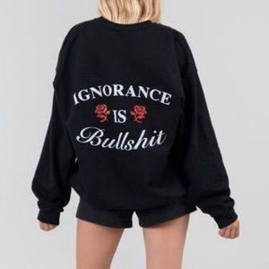 Black Graphic Sweatshirt - Ignorance Is Bullshit